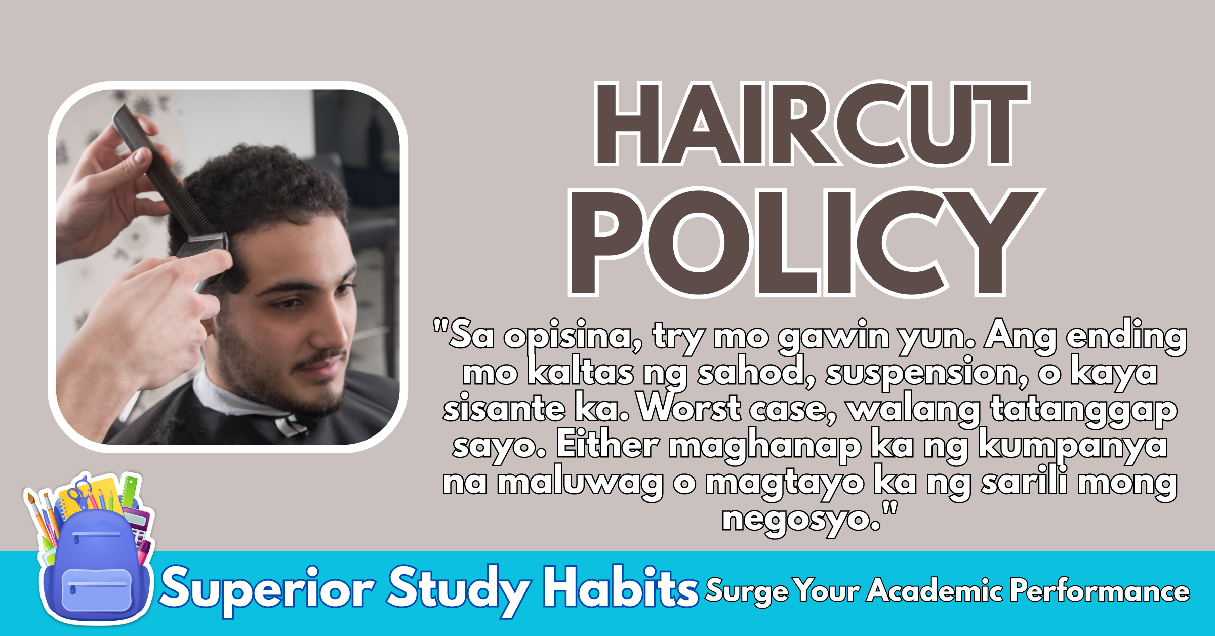 If You Are Complaining About School Haircut Policies, Think Again. Real World Job Regulations Are Harshier