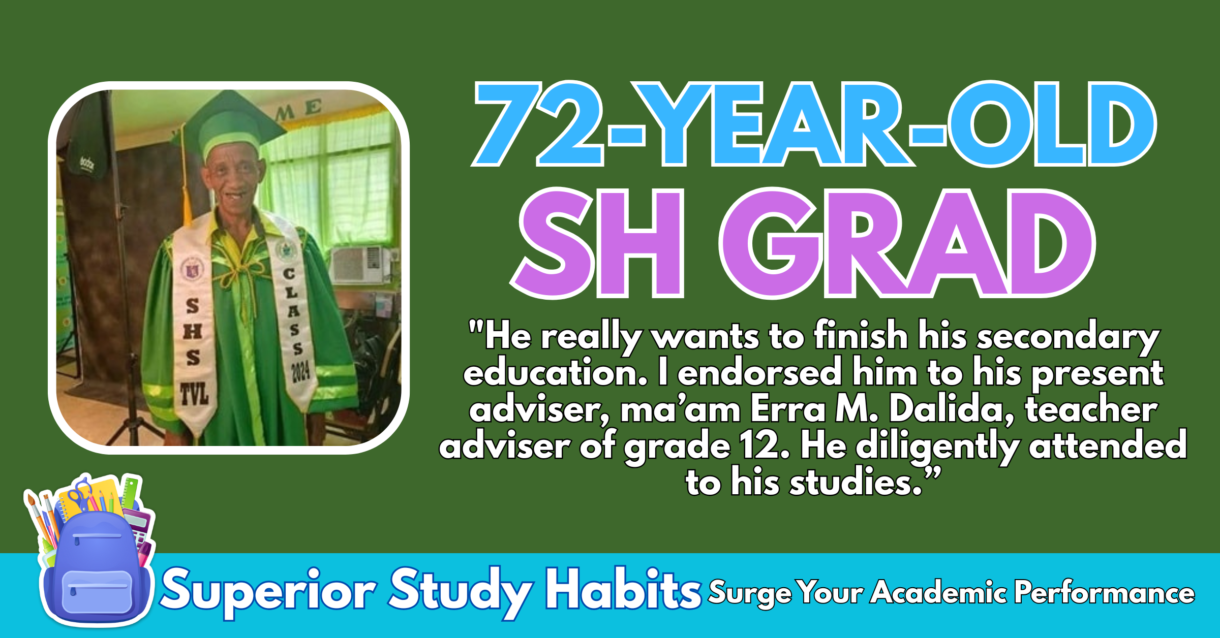 School Leaders Extol 72 Years Old Aklanon for Finishing Senior High - Perseverance, Age is Just a Number