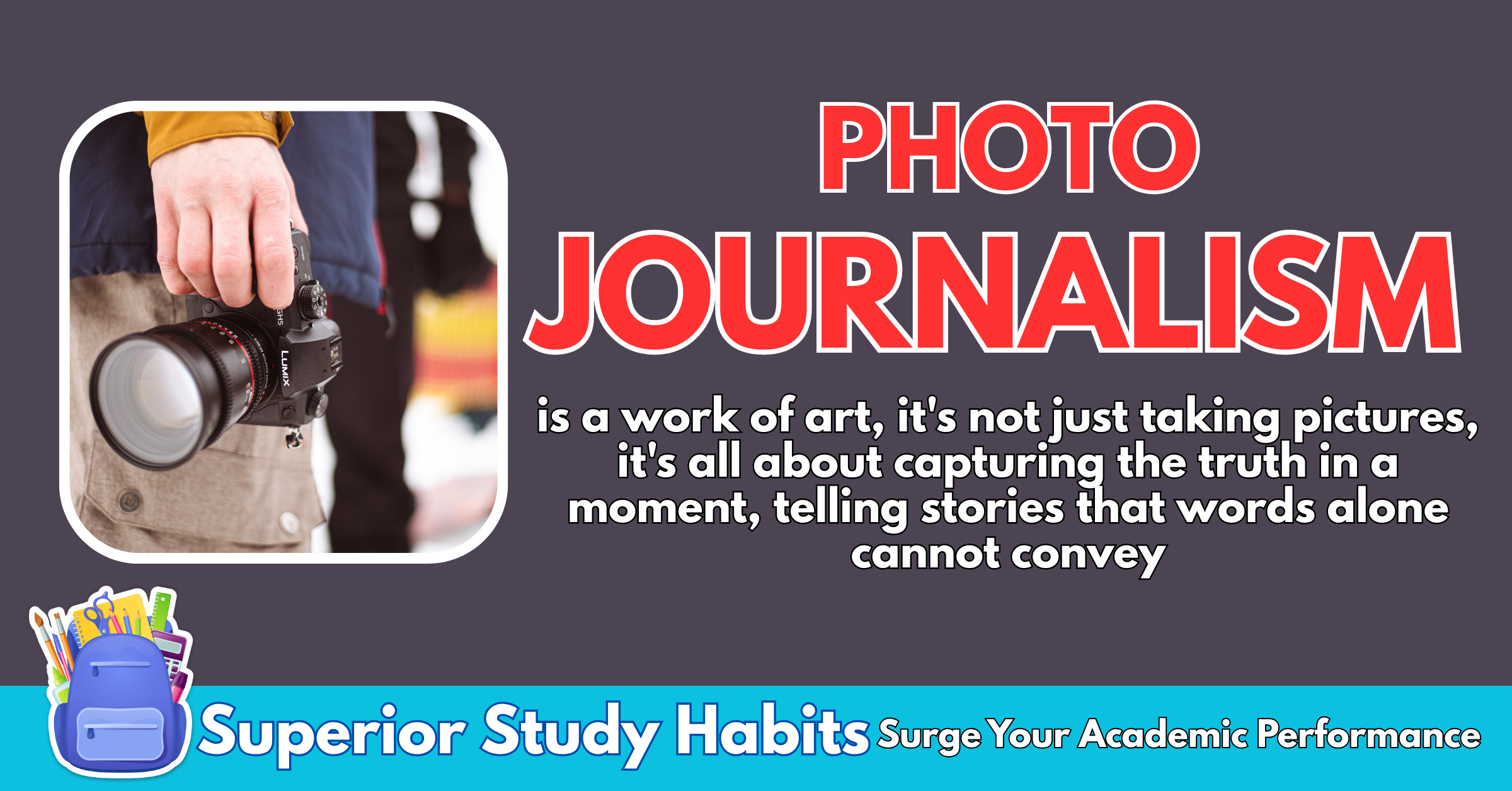 10 Must-Remember Tips to be Better at Photojournalism