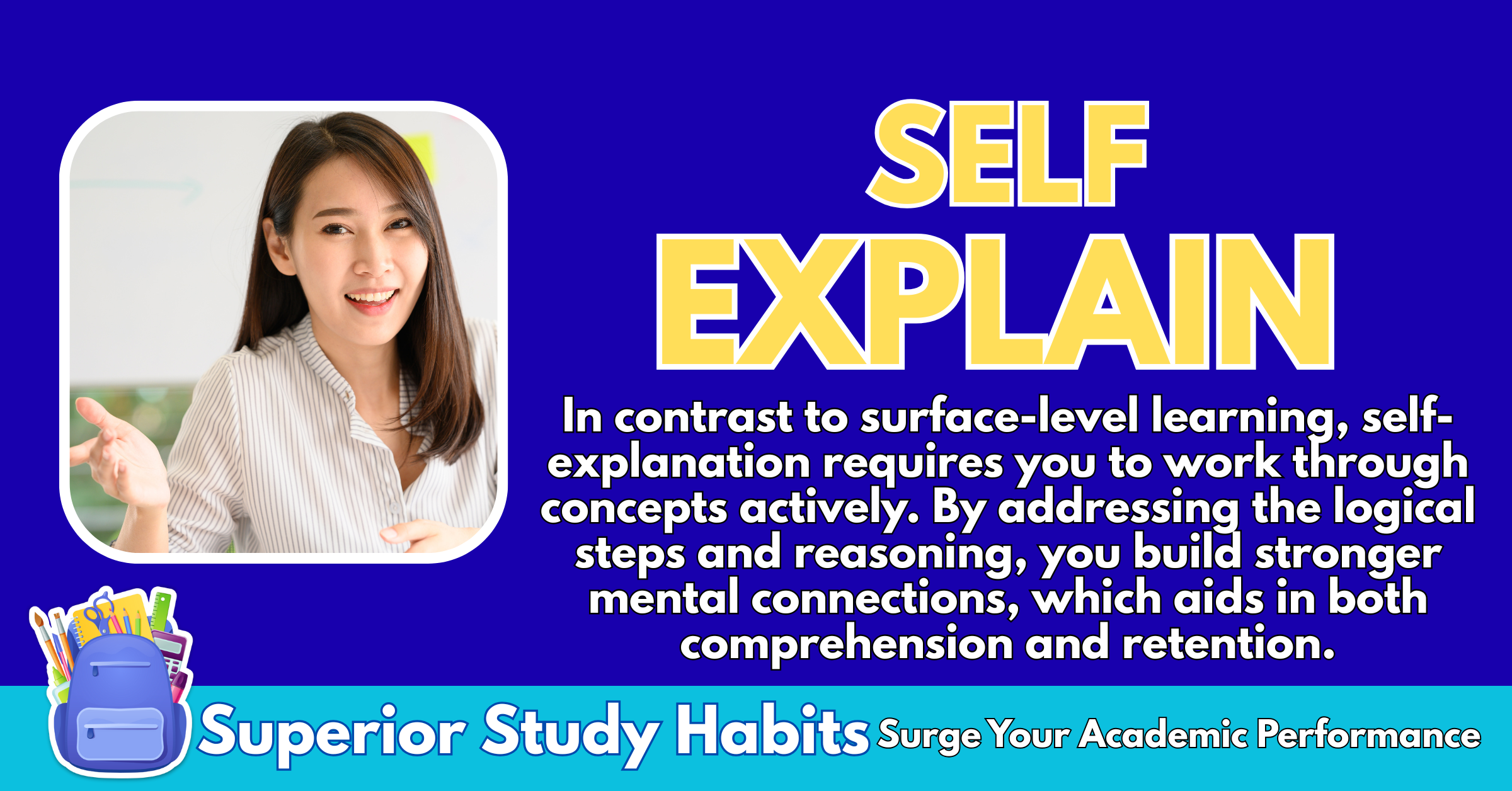 4 Easy Steps to Utilize Self-Explanation, Effective Strategy to Make Sense of New Information & Deeper Understanding