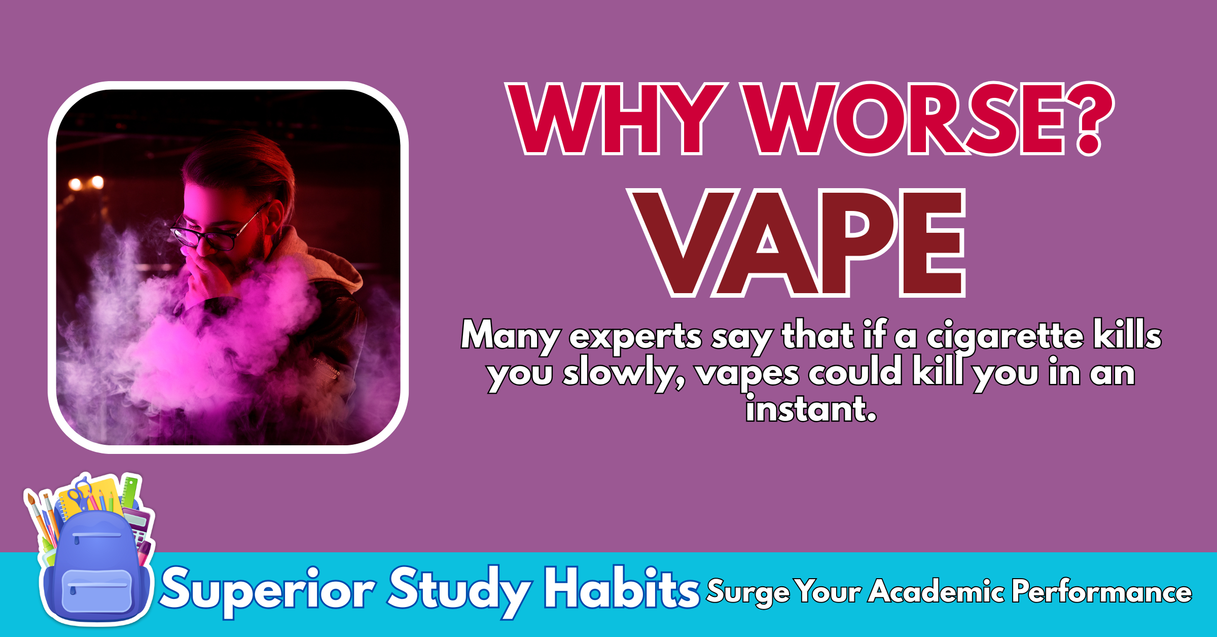 Vape is Actually a Lot Worse than Cigarette