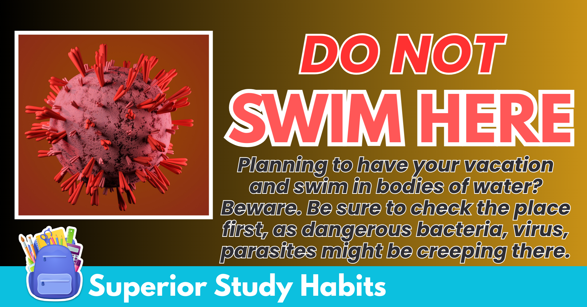 dangerous bacteria, virus, parasites