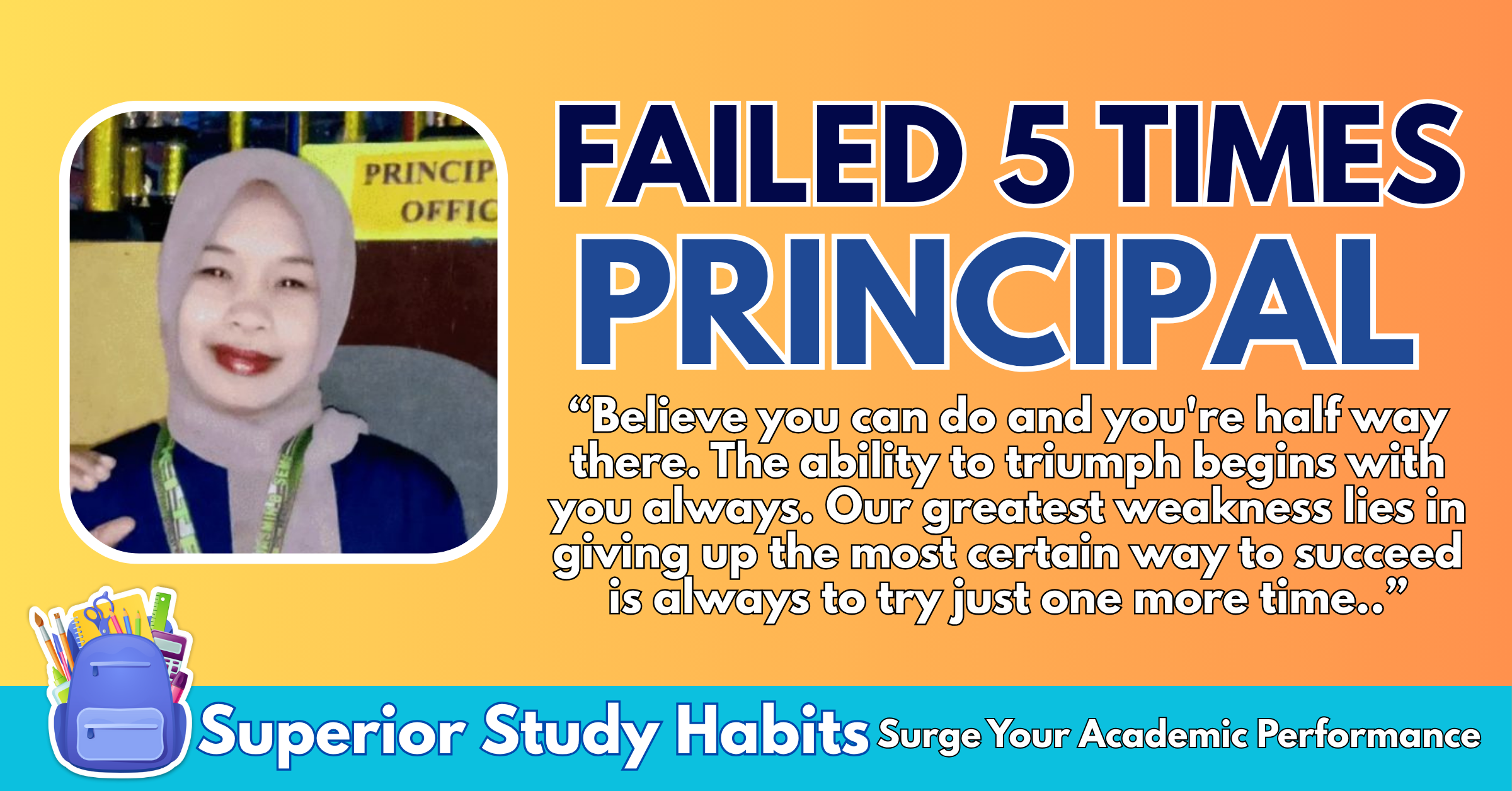 This School Principal Failed the Board Exams 5 Times - "If you fail yesterday, stand up today"