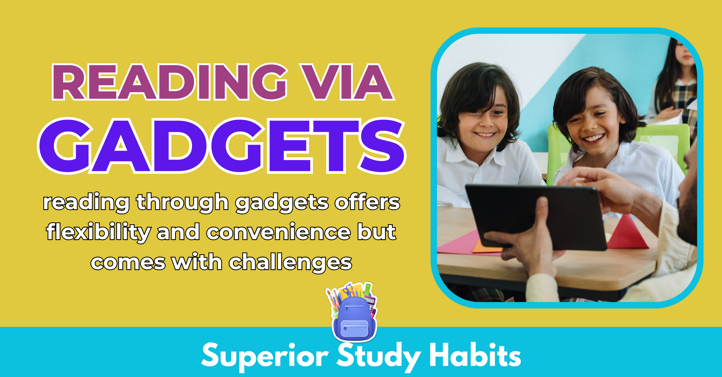 Reading Using Gadgets
