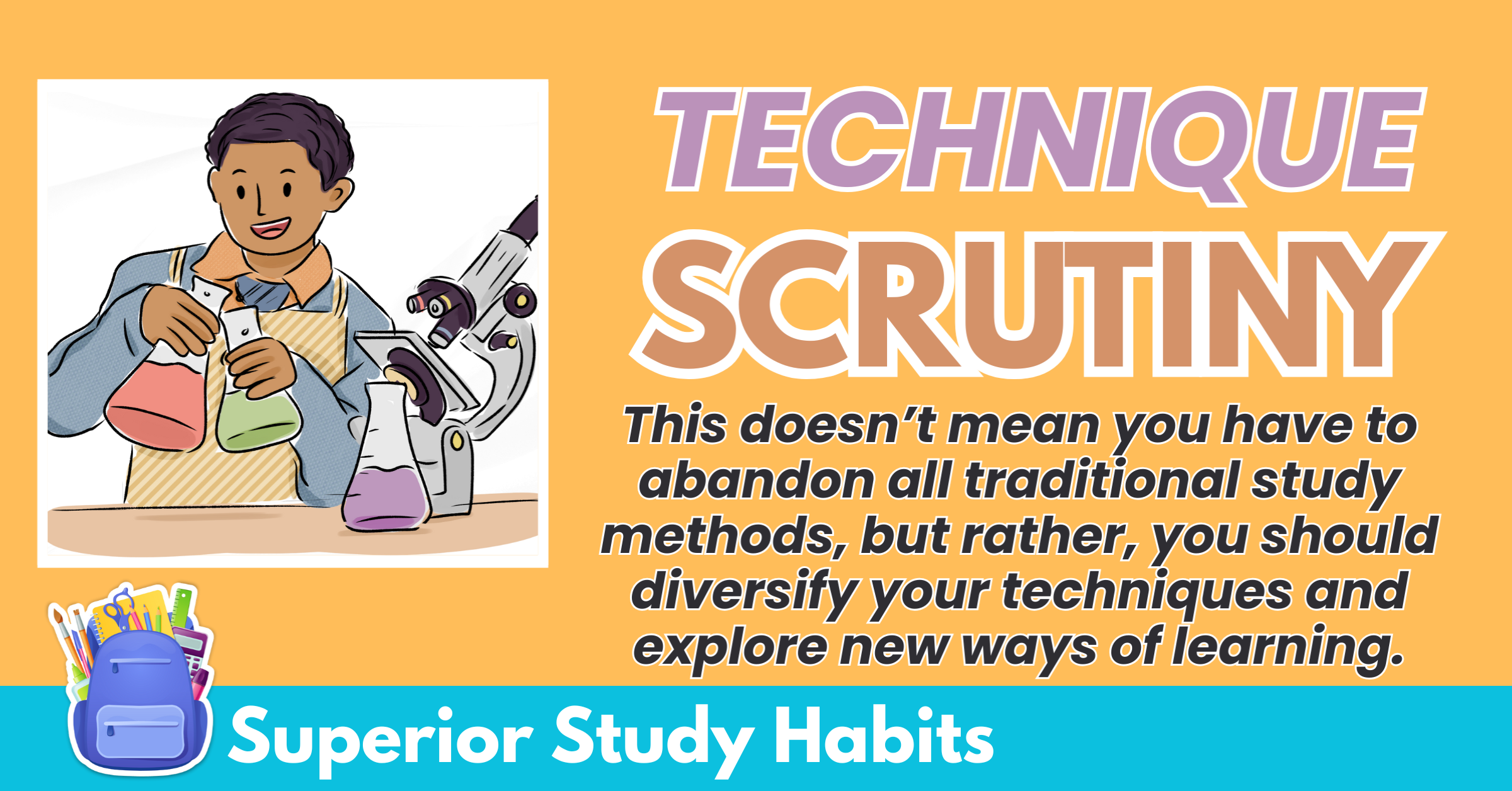 Experiment with Study Techniques: Surge your performance with your style