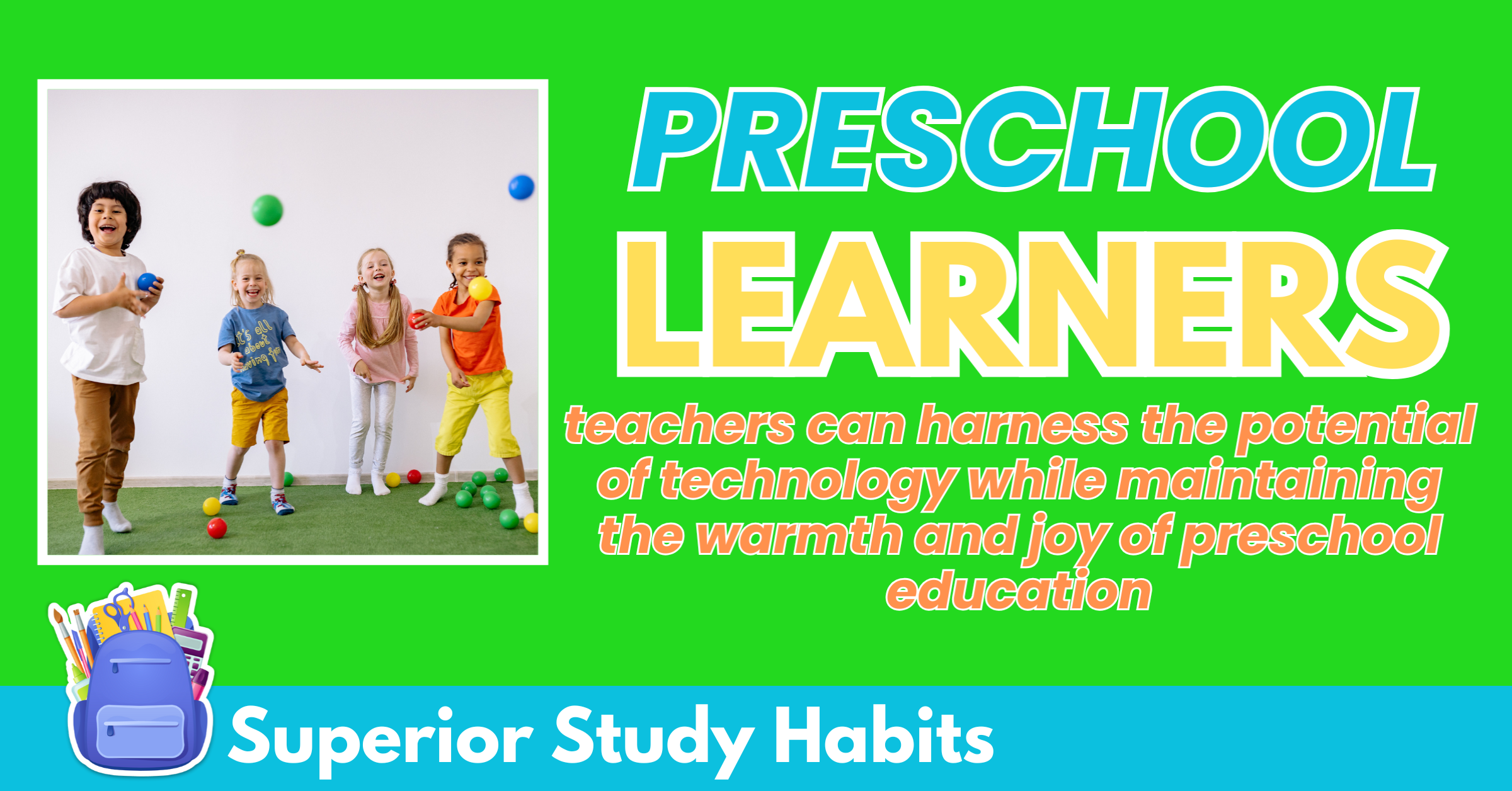 Classroom Management Strategies for Preschool Learners in the Digital Age