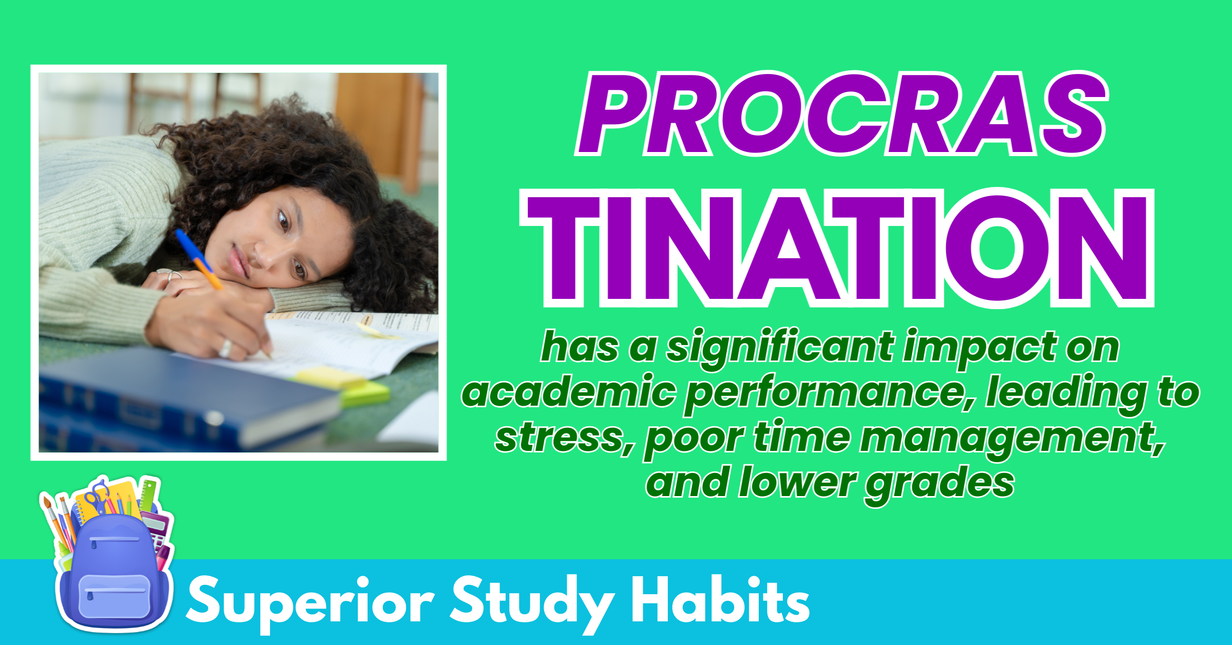 Effects of Procrastination on Academic Performance
