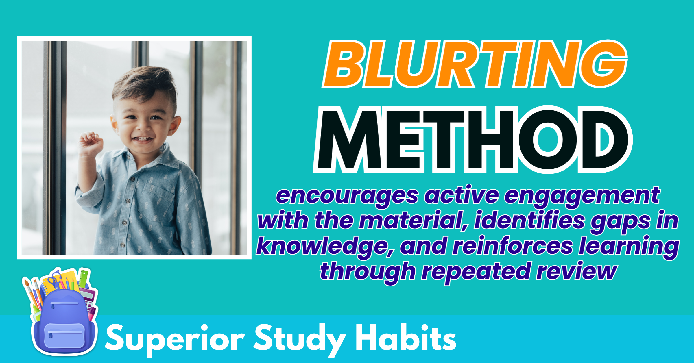 Mastering blurting method for better retention