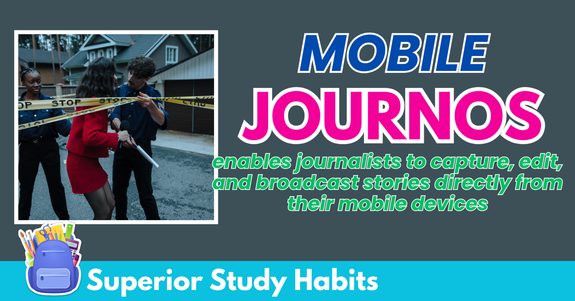 Effective Mobile Journalism Reporting