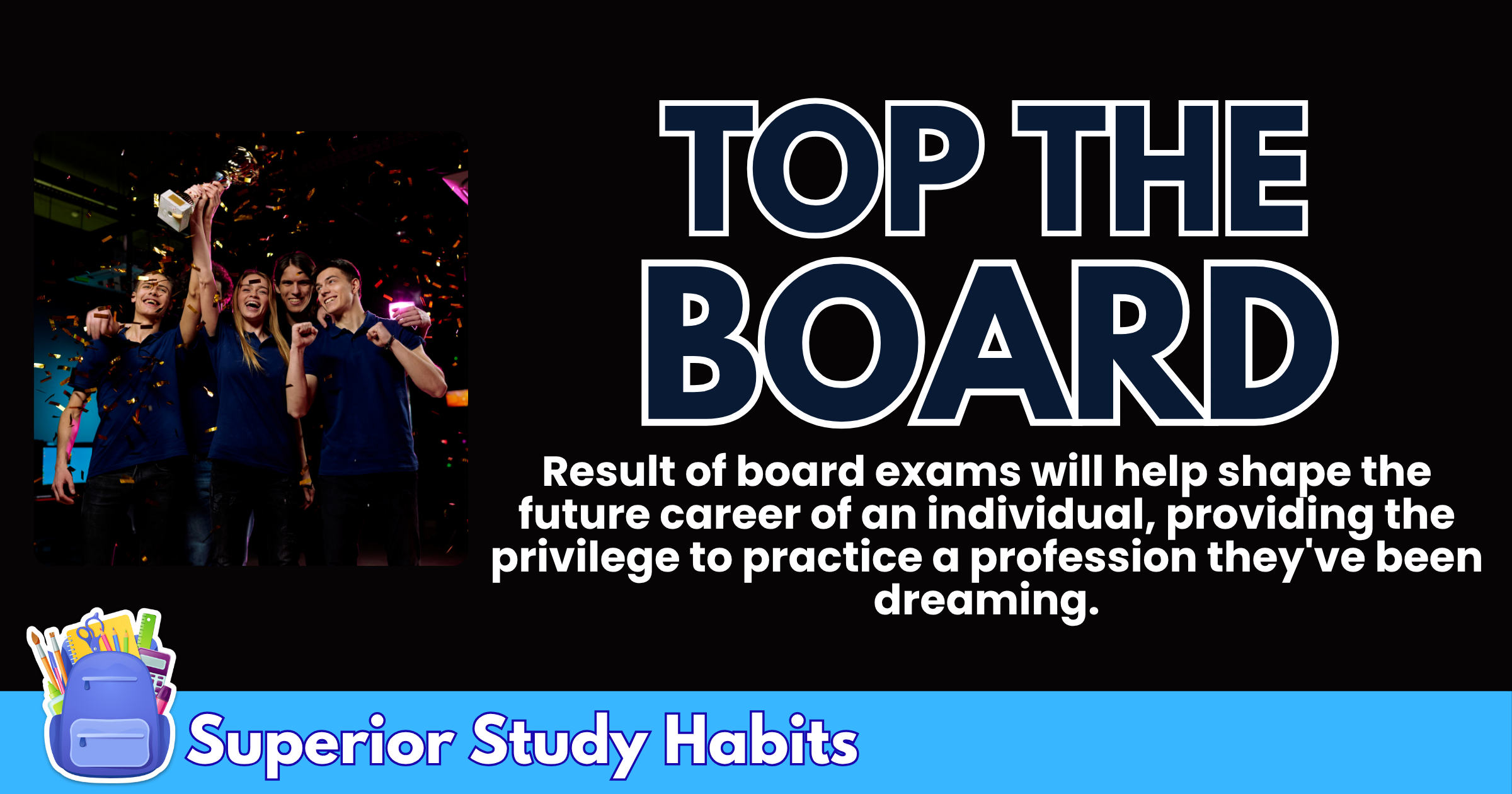 10 Superior Strategies to Top the Board Exam 19 10 Superior Strategies to Top the Board Exam